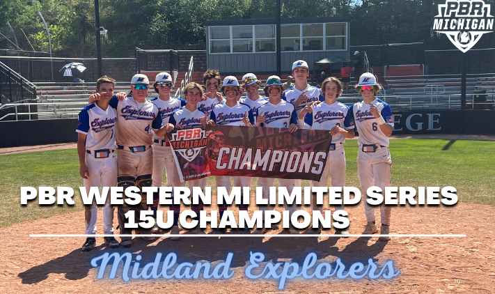 🏆PBR Western MI Limited Series🏆 

🎖️15u Champions: Midland Explorers 

⭐️Championship Game MVP: '25 Chad Brown