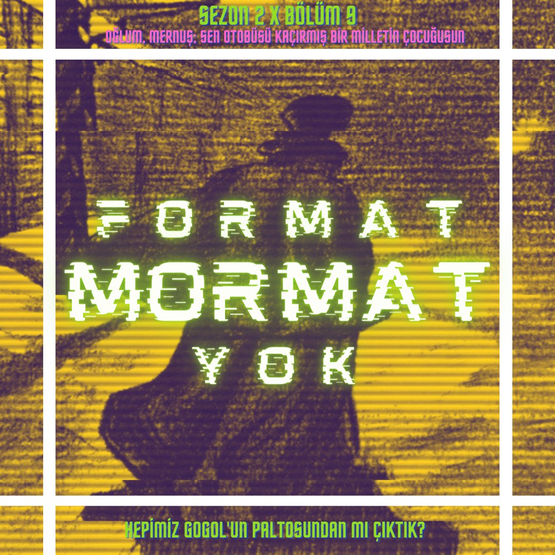 Format Mormat Yok x Sezon 2 Bölüm 9:
Oğlum, Mernuş; Sen Otobüsü Kaçırmış Bir Milletin Çocuğusun...
yahut
Gogol'ün paltosundan mı çıktıktı? 
Şimdi yayında!🤓
<a href="/zurafadam/">app</a> @ozerars