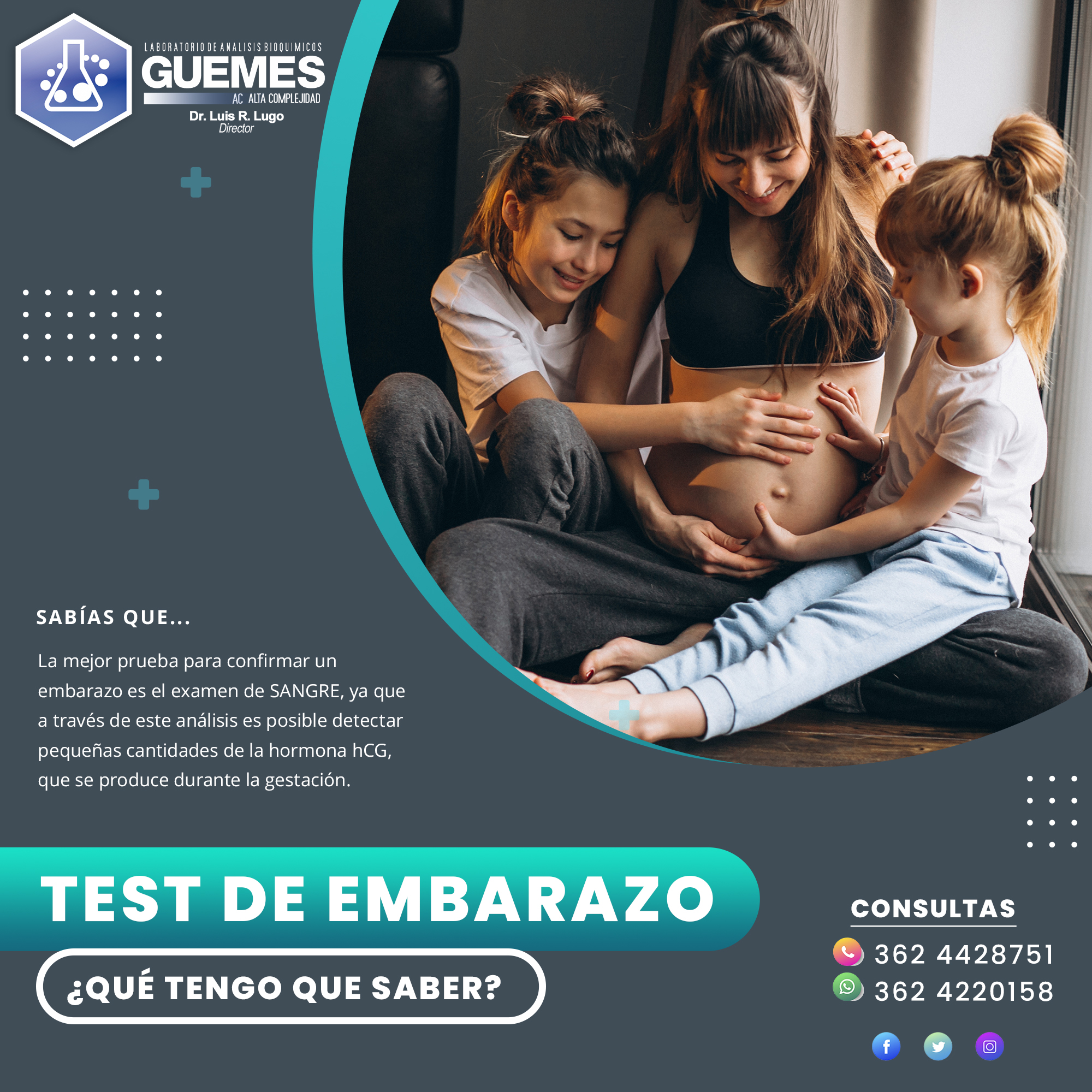 Laboratorio Guemes on X TEST DE EMBARAZO La mejor prueba para confirmar un embarazo es el examen de SANGRE que detecta cantidades de la hormona hCG Gonadotrofina Corionica Humana que