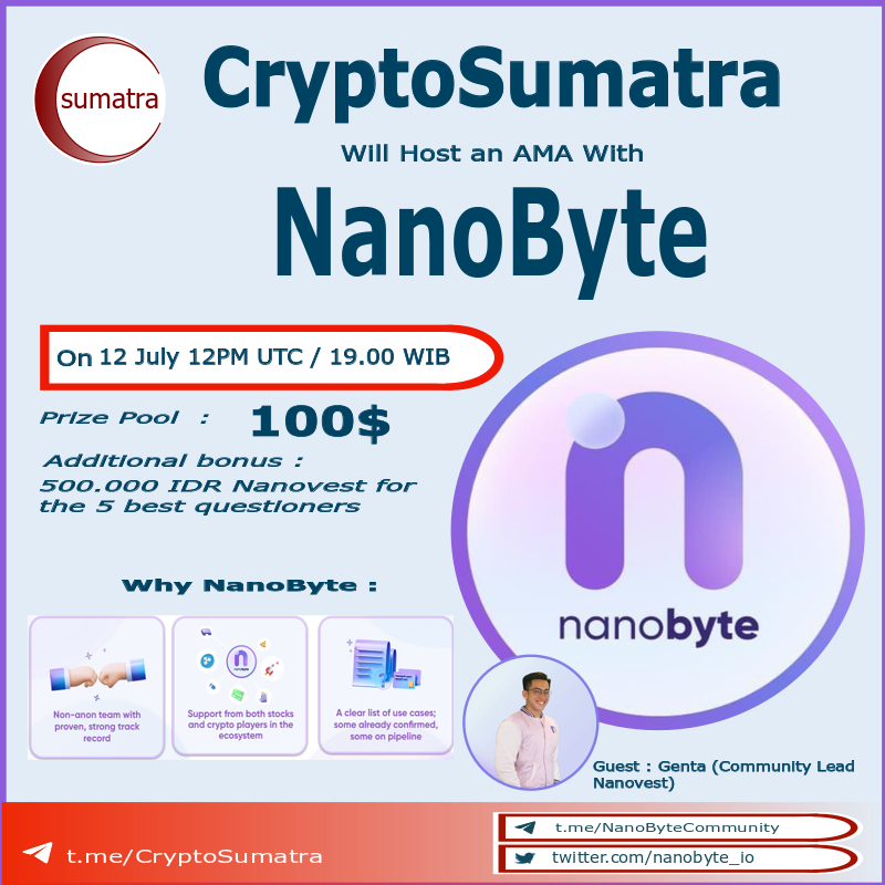 CryptoSumatra's tweet photo. CryptoSumatra will hold an AMA with
@nanobyte_io
On July 12 at 12pm UTC/ 19.00 WIB on CryptoSumatra TG group https://t.co/gN4ddJOk0n
Follow :
@cryptosumatra
&
@nanobyte_io
Like, Retweet, tag 3 friends & comment your question on comment below.
#cryptoama #AMAfeed https://t.co/Jy7Yfq3CAi