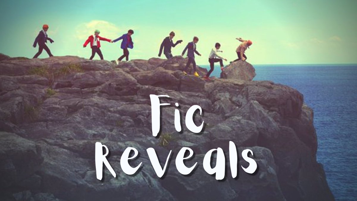 🌤️ FIC REVEALS 🌤️