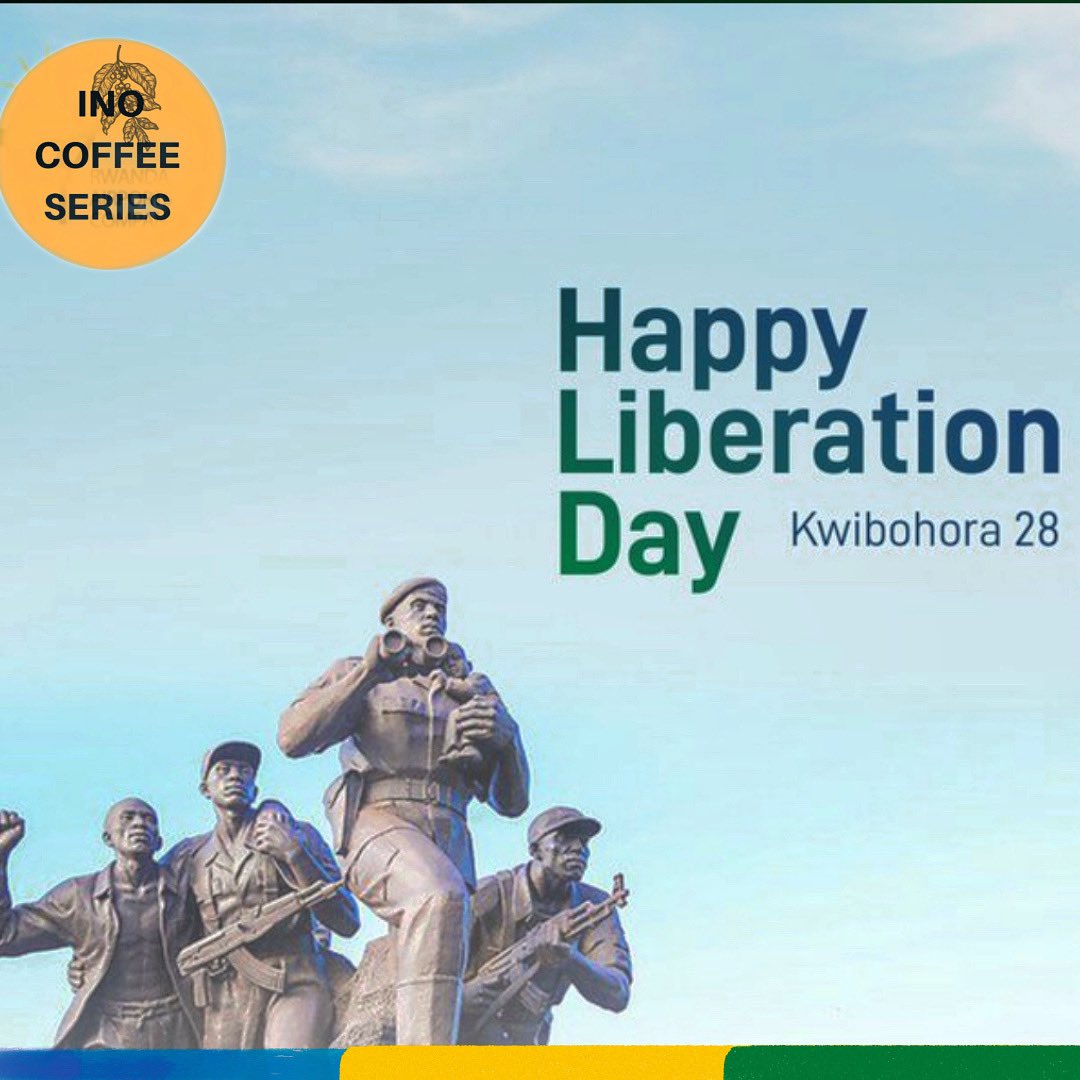 Ino coffee series wishes you a Happy 28th Liberation Day!  #RwOT #Kwibohora28