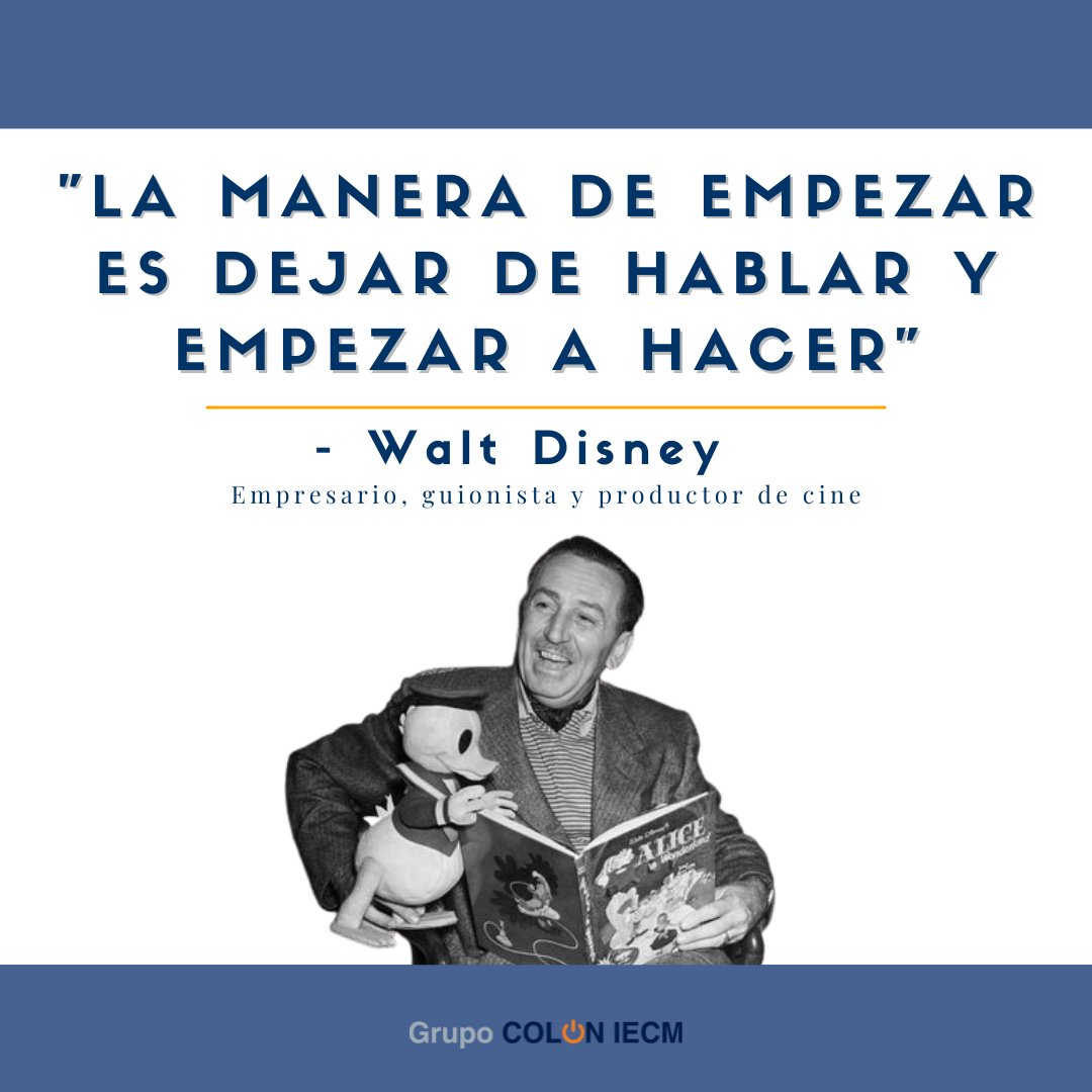 Nuestra frase del día viene de la mano de Walt Disney😍 que nos insta a dejar las palabras y hablar con los hechos💪

¡Feliz día!

#GrupoColon #Frasedeldia
