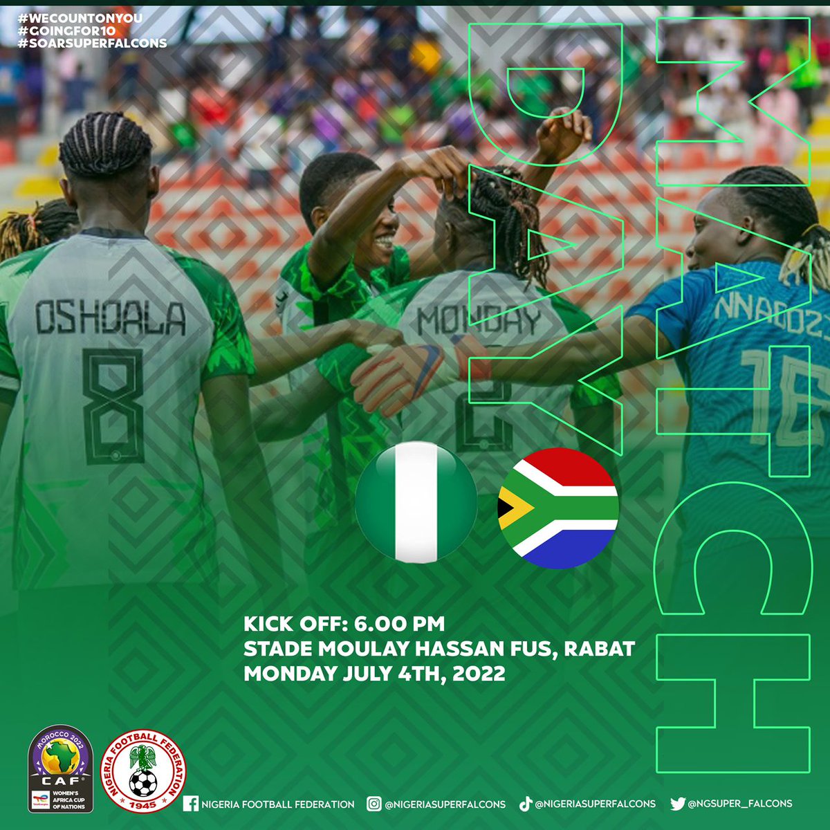 NGSuper_Falcons's tweet photo. M A T C H D A Y! ๐ฅ
๐๏ธ Stade Moulay Hassan, Rabat, Morocco
#TeamNigeria ๐ #TeamSouthAfrica
โฒ๏ธ 6pm
๐ฒ #NGARSA
#SoarSuperFalcons
#TotalEnergiesWAFCON2022 #GoingFor10 #WeCountOnYou https://t.co/uBXGVlSrRo