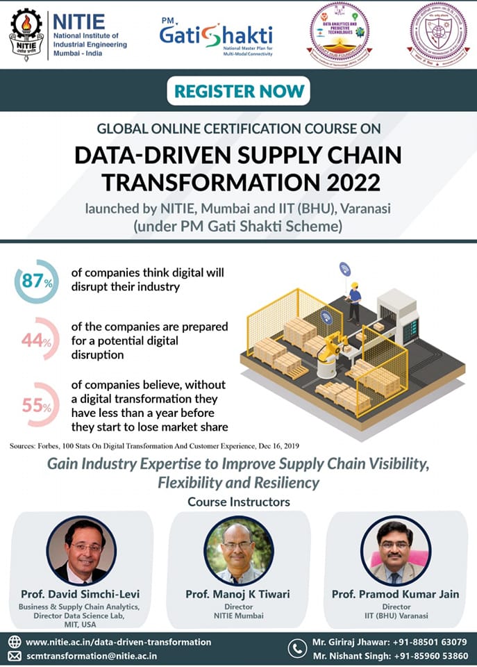 idapt_hub's tweet photo. Register now! Global online certification course on 'Data-driven Supply Chain Transformation' by @NITIE_Official and @idapt_hub @IITBHU_Varanasi from world renowned Prof. @davidsimchilevi.
For more details and registration – https://t.co/hvPB2NMGUP #nmicps @IndiaDST https://t.co/cJTKwiPKpl