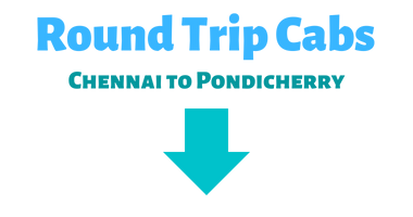 Round Trip Taxi from Chennai to Pondicherry - Bharat Taxi 