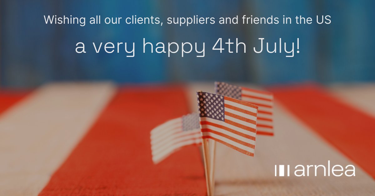 Wishing all our clients, suppliers and friends in the US a very happy 4th of July!