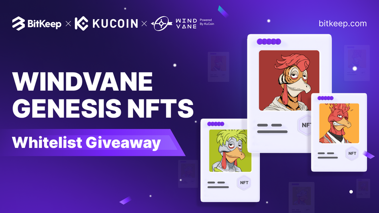BitgetWallet's tweet photo. 🎊#BitKeep X @kucoinwindvane WhiteList Giveaway(2nd round)

📌Rules:
1⃣Follow @bitkeepnft &amp; @kucoinwindvane 
2⃣Like+RT
3⃣Comment with your discord id+#ETH address
4⃣Join https://t.co/y4yC92jdMy, https://t.co/Rvs86Wc8Jl
📅Ends at 17:00, 5 July(HKT), FCFS. https://t.co/Pp1SMVDnv4