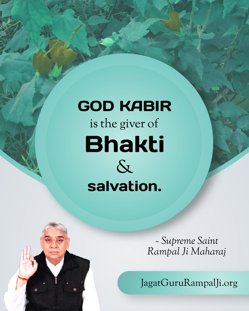 Ranu (@Ranu64511098) on Twitter photo 2022-07-04 15:26:17 GOD KABIR is the giver of Bhakti & salvation. #GodMorningmonday - Supreme Saint Rampal Ji Maharaj 🙇🏻🙏🏻 GOD KABIR is the giver of Bhakti & salvation. #GodMorningmonday - Supreme Saint Rampal Ji Maharaj 🙇🏻🙏🏻