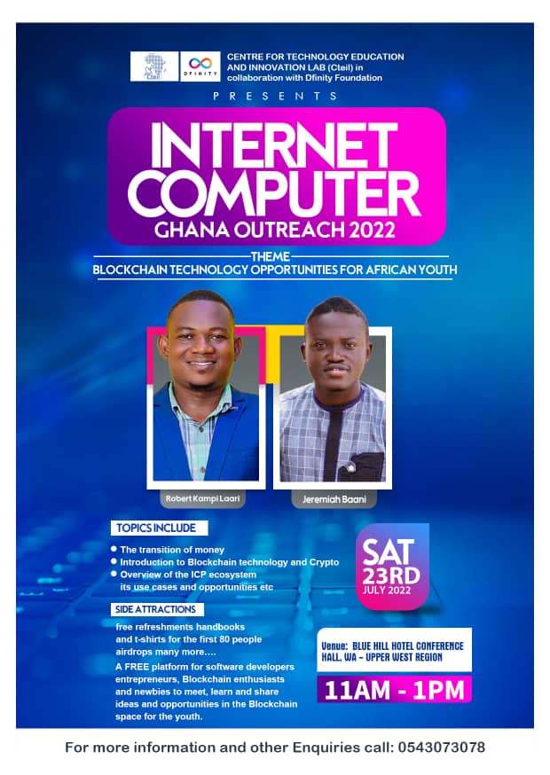 cteil_gh's tweet photo. Hi Community!!!...The Ghana #Dfinity team,  @cteil_gh presents yet another major event with Wa University students which comes off this Saturday . Stay tuned for more updates...like and follow our page for more updates from  ICP Africa 😊... @giulia_guizza @DfDfinity @ICPSquad https://t.co/XOM92rfVau