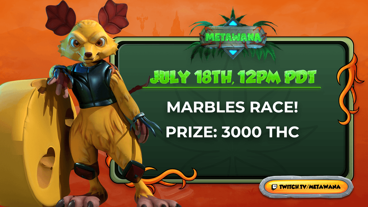 Happy Monday Highlanders! 

We're kickin things off this week with a #Twitch stream, here's the info:

🎮Game: MARBLES
🏆Prize: 3000THC

Race FO FREE and earn on our stream below in 30 min!⬇️⬇️⬇️

twitch.tv/MetaWana
twitch.tv/MetaWana
twitch.tv/MetaWana

#LFG #SOL