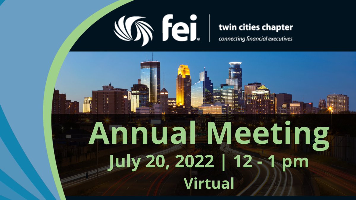 You're invited to the FEI Twin Cities Annual Meeting (virtual) to hear Board Members give an overview of activities from previous year &amp; share plans for the year ahead. Participate in a vote for the slate of 22-23 Board of Directors. ow.ly/atki50JYwm9

#FEI #CFO