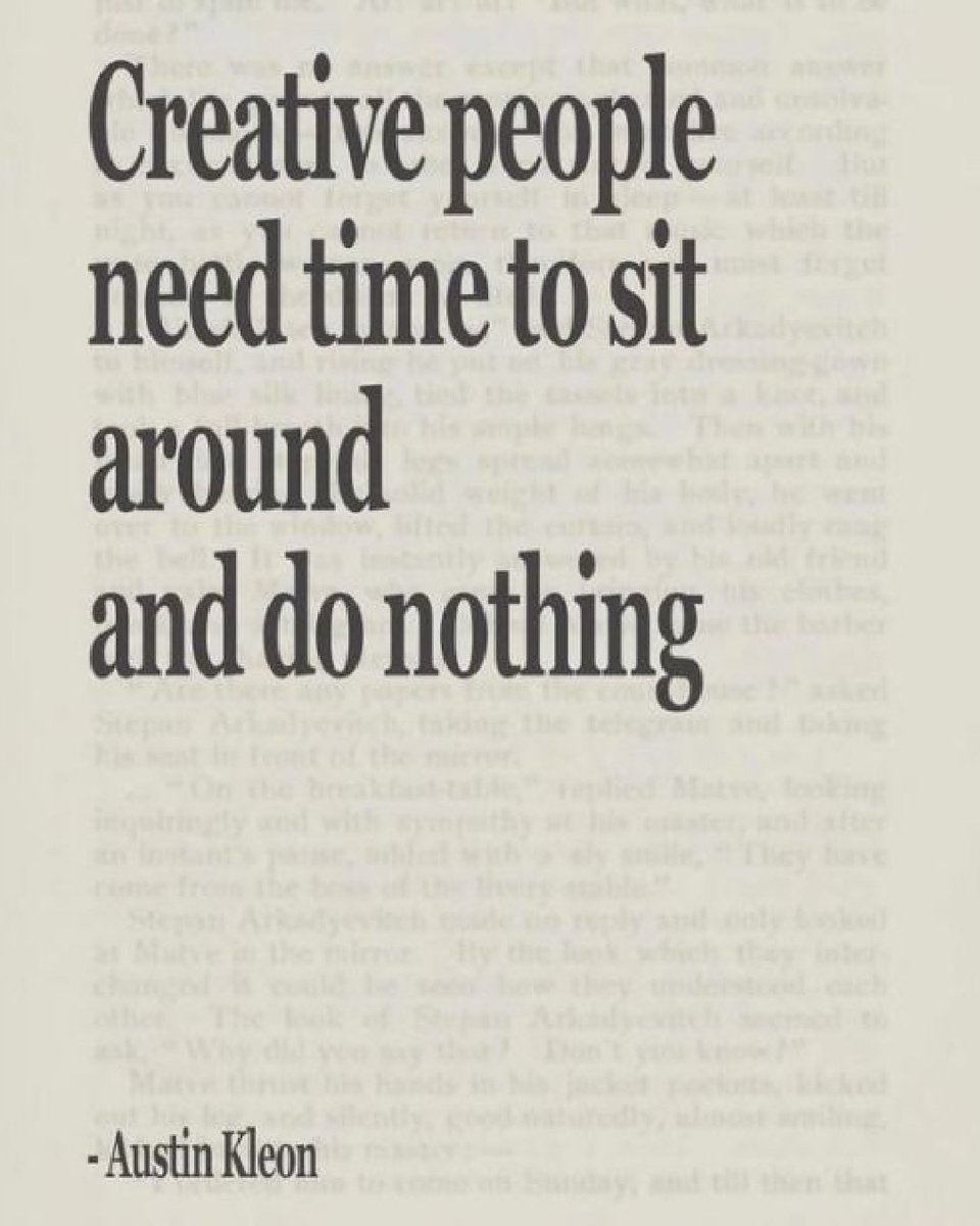 You’ve got a lot going on in your brain. Here’s your reminder to pencil in some time to sit around and do nothing.