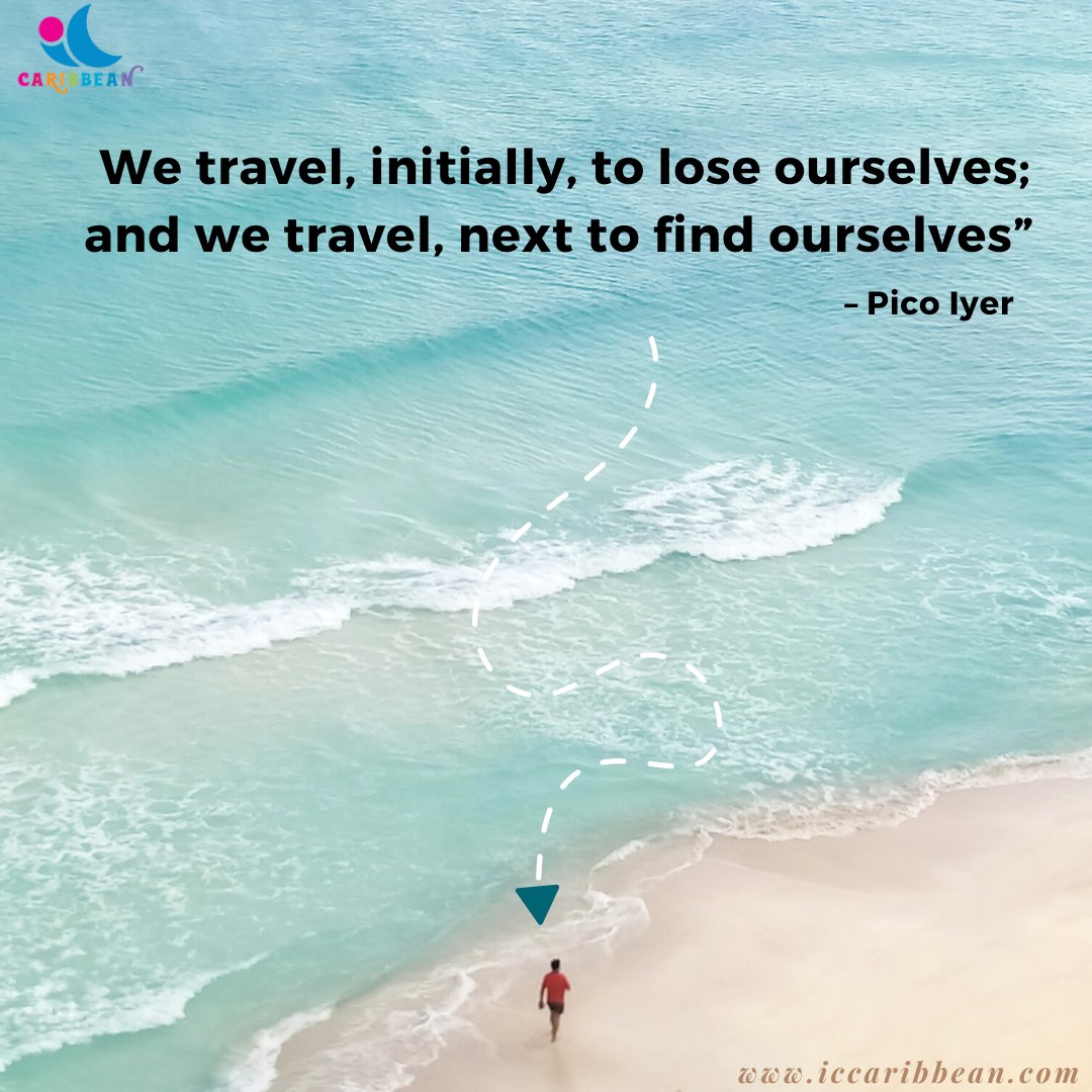 We travel, initially, to lose ourselves; and we travel, next to find ourselves”

Double tap if you agree with us!

#travelcommunity #wanderlust #carribean #meettheworld #digitalnomads #nomadlife #caribbeantour #iccaribbean #travelquotes #lifequotes #quotefortheday