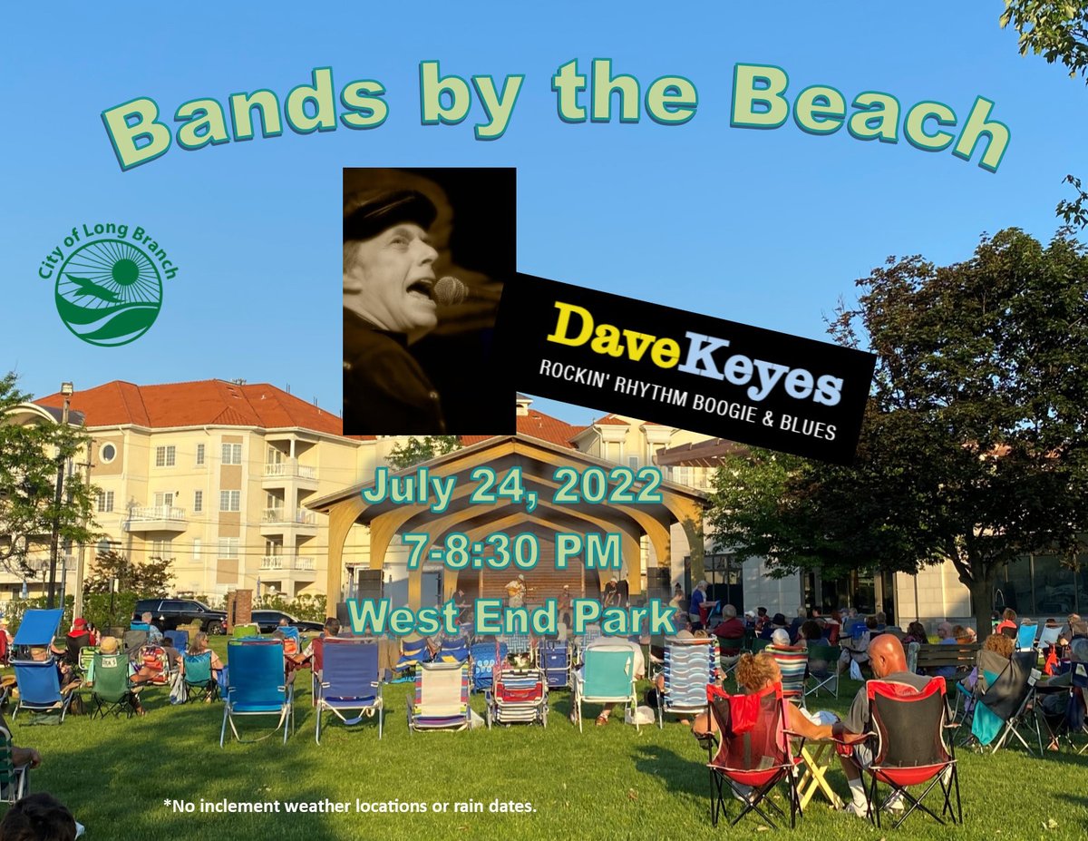 visitlongbranch's tweet photo. Long Branch 2022 Bands By The Beach Free Concert Series
Sundays in West End Park • 7PM-8:30PM
(Brighton Ave and Ocean Blvd)
July 24 - Dave Keyes Band
https://t.co/n7ZwXqln2G https://t.co/93Sg3dju2q