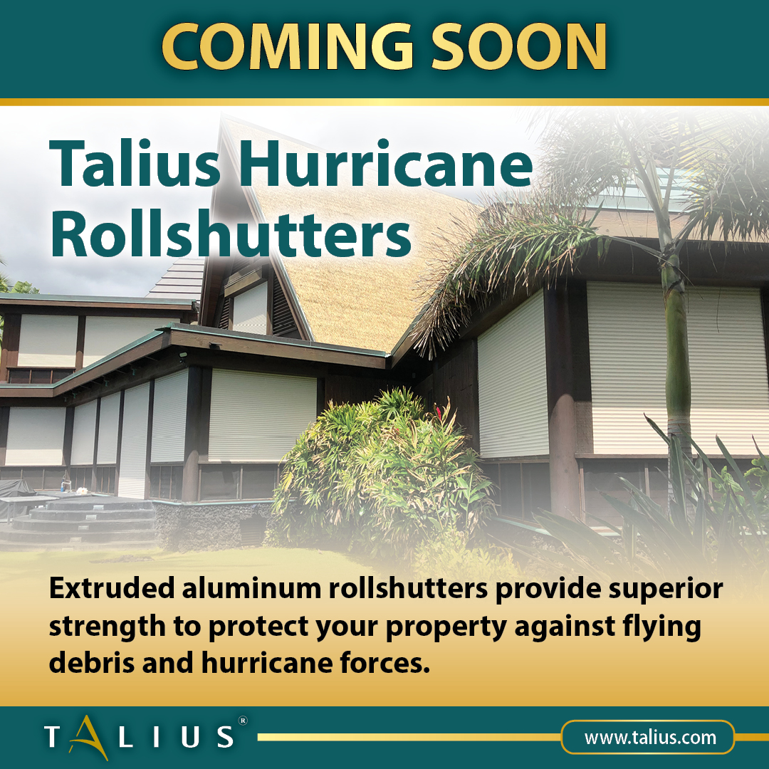 Talius Hurricane Rollshutters are coming soon! Extruded aluminum profiles combined with our SafeGuard end retention system provide the strength required to withstand hurricane forces. Follow us for further updates. #stormprotection #hurricaneprotection #security