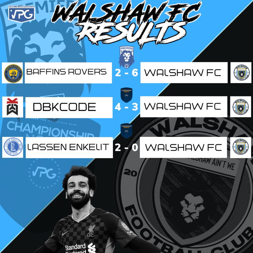 Bad night in <a href="/VPGEurope/">Virtual Pro Gaming | Europe</a> but a positive result in <a href="/VPGUK/">VPG United Kingdom</a> 

<a href="/Baffinsroversfc/">Baffins Rovers FC</a> 2 - 6 <a href="/VpgWalshaw/">Walshaw F.C.</a> 
@DBKCodeEN  4 - 3 <a href="/VpgWalshaw/">Walshaw F.C.</a> 
<a href="/lassenenkelit/">Lassen Enkelit</a> 2-0 <a href="/VpgWalshaw/">Walshaw F.C.</a> 

Turned off on the final game just wasn’t good enough 

GGs lads