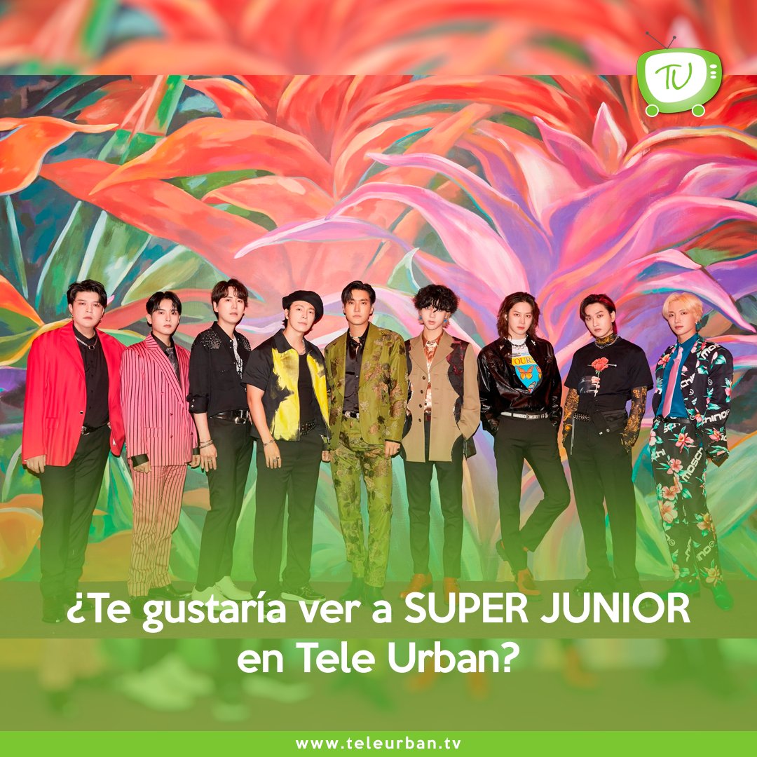 TELE_URBAN's tweet image. ¿Te gustaría ver a #SuperJuniorEnTeleUrban?

Si este tweet llega a 5000 RTs y 3000 likes, ¡Podrá ser posible! 🤩
*La fecha límite es: 19 de julio a las 6 PM (CDMX).