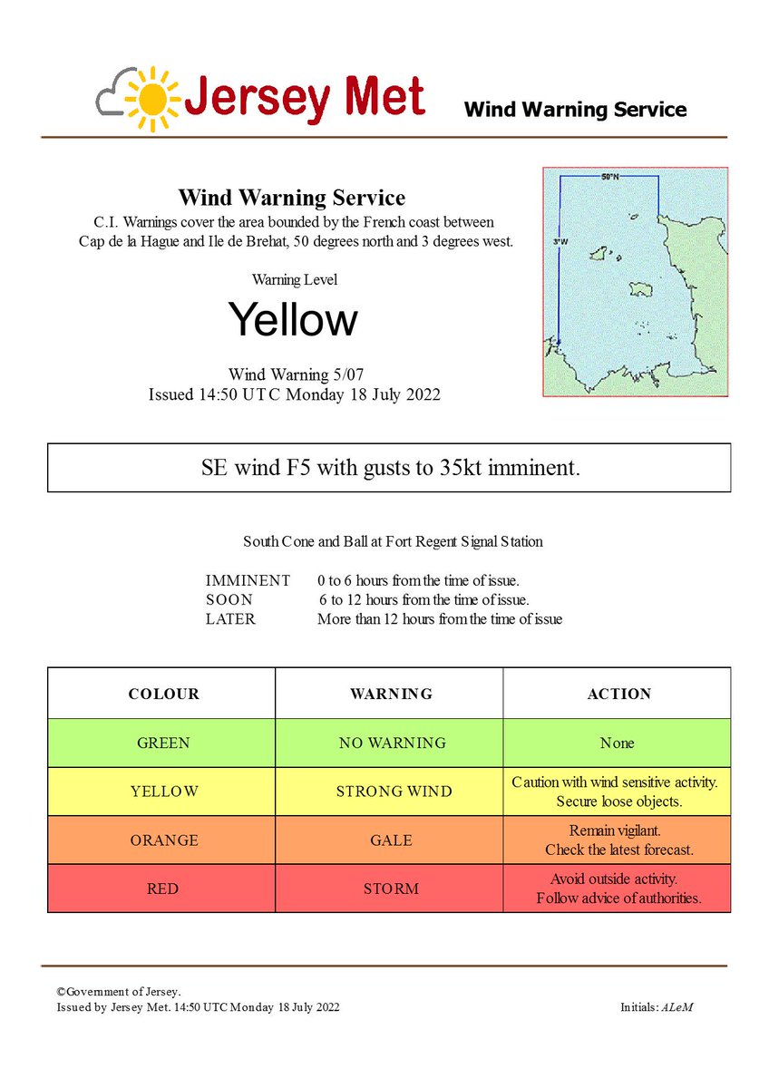 Wind Warning 5/07 issued 14:50 UTC Monday 18 July 2022 remains in force.