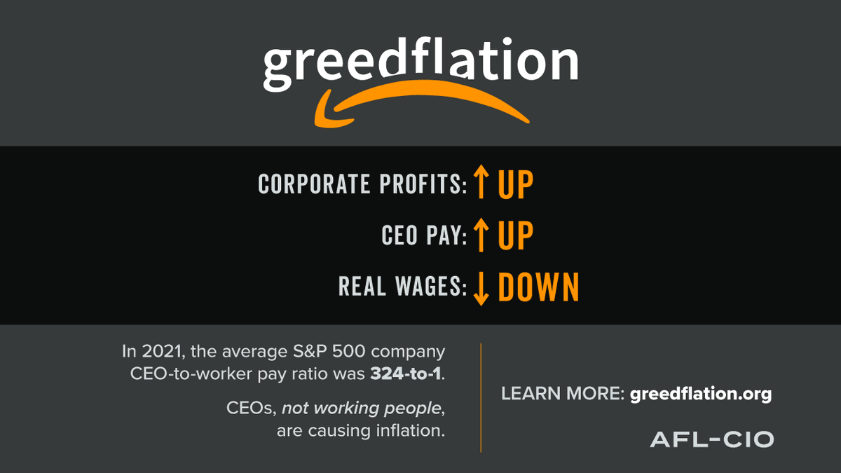 AKAFLCIO's tweet photo. \ greed-fla-tion \ (noun)
Rich CEOs increasing prices on American families while pocketing record profits and raises.
Building worker power can reverse this trend. Join a union today! #PayWatch #1u #UnionStrong https://t.co/d9acqKX3GO