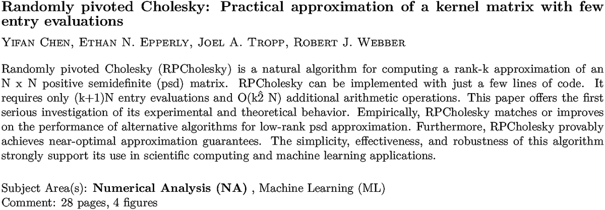 arxiv.org/abs/2207.06503…
Y Chen et. al.
Randomly pivoted Cholesky: Practical approximation of a kernel matrix
  with few entry evaluations