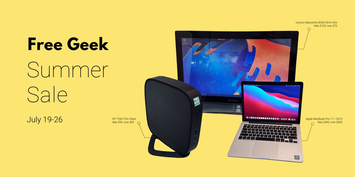 There's no better time to find affordable tech items than Free Geek's Summer Sale! A huge range of laptops, desktops and touchscreen items are on sale for this week only.

Check out the deals here:
freegeek.myhelcimstore.com/category/sale/
