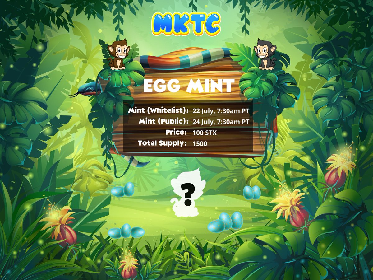 🎉 EGG MINT ANNOUNCED! 🎉

The Bitcoin Monkey Eggs are coming to <a href="/Stacks/">stacks.btc</a>! An Egg can be hatched into a Monkey Kid! 🐵🍌

👉 bitcoinmonkeys.io/mktc/

Whitelist Mint: 22 July, 7:30am PT 
Public Mint: 24 July, 7:30am PT
Price: 100 STX
Supply: 1500

❤️ + RT for a chance to win an Egg