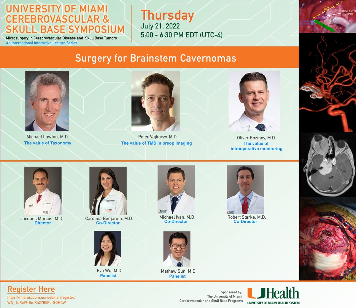 jacquesmorcosmd's tweet photo. DO NOT MISS a fantastic panel for this month #cerebrovascular #skullbase #UMiami zoomposium on #brainstem #cavernomas! Thursday July 21 at 5pm EST. Surgical approaches, monitoring, TMS, case discussion and debates. Register for free here: https://t.co/4zxam192uO https://t.co/HLowCVVKDK