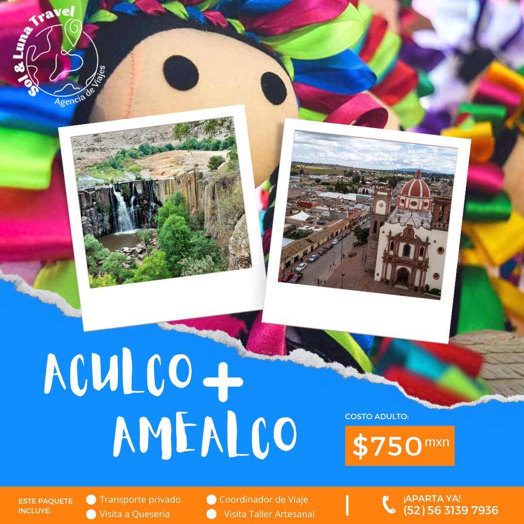 Sol y Luna Travel By.Fraveo (@solyluna_travel) on Twitter photo 𝙴𝚡𝚌𝚞𝚛𝚜𝚒𝚘𝚗 𝙴𝚡𝚙𝚛𝚎𝚜𝚜
Aculco, Amealco, Lele. Salida: 28 de Agosto CDMX.
Reservaciones:
📲 56 3139 7936
☎72 9281 3518
ventasweb@solylunatravel.com
#Aculco #amealco #lele #solylunatravel #pueblomagico #tours 𝙴𝚡𝚌𝚞𝚛𝚜𝚒𝚘𝚗 𝙴𝚡𝚙𝚛𝚎𝚜𝚜
Aculco, Amealco, Lele. Salida: 28 de Agosto CDMX.
Reservaciones:
📲 56 3139 7936
☎72 9281 3518
ventasweb@solylunatravel.com
#Aculco #amealco #lele #solylunatravel #pueblomagico #tours