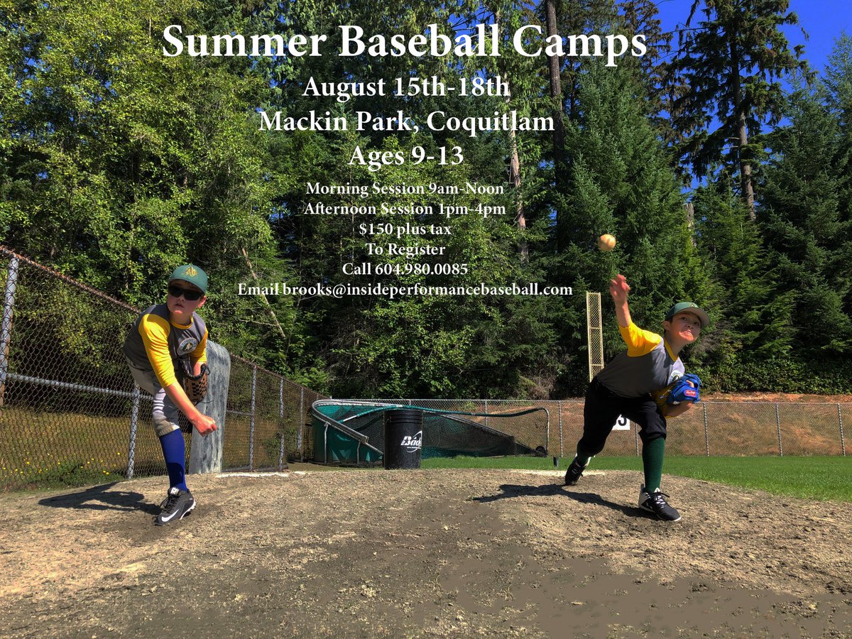 Inside Performance (@ipnorthvan) on Twitter photo We are pleased to be partnering with <a href="/coquitlamll/">Coquitlam LL</a> for a summer camp at Mackin Park from August 15th-18th.
To register call 604.980.0085 or email brooks@insideperformancebaseball.com
Cost $150 plus tax We are pleased to be partnering with <a href="/coquitlamll/">Coquitlam LL</a> for a summer camp at Mackin Park from August 15th-18th.
To register call 604.980.0085 or email brooks@insideperformancebaseball.com
Cost $150 plus tax