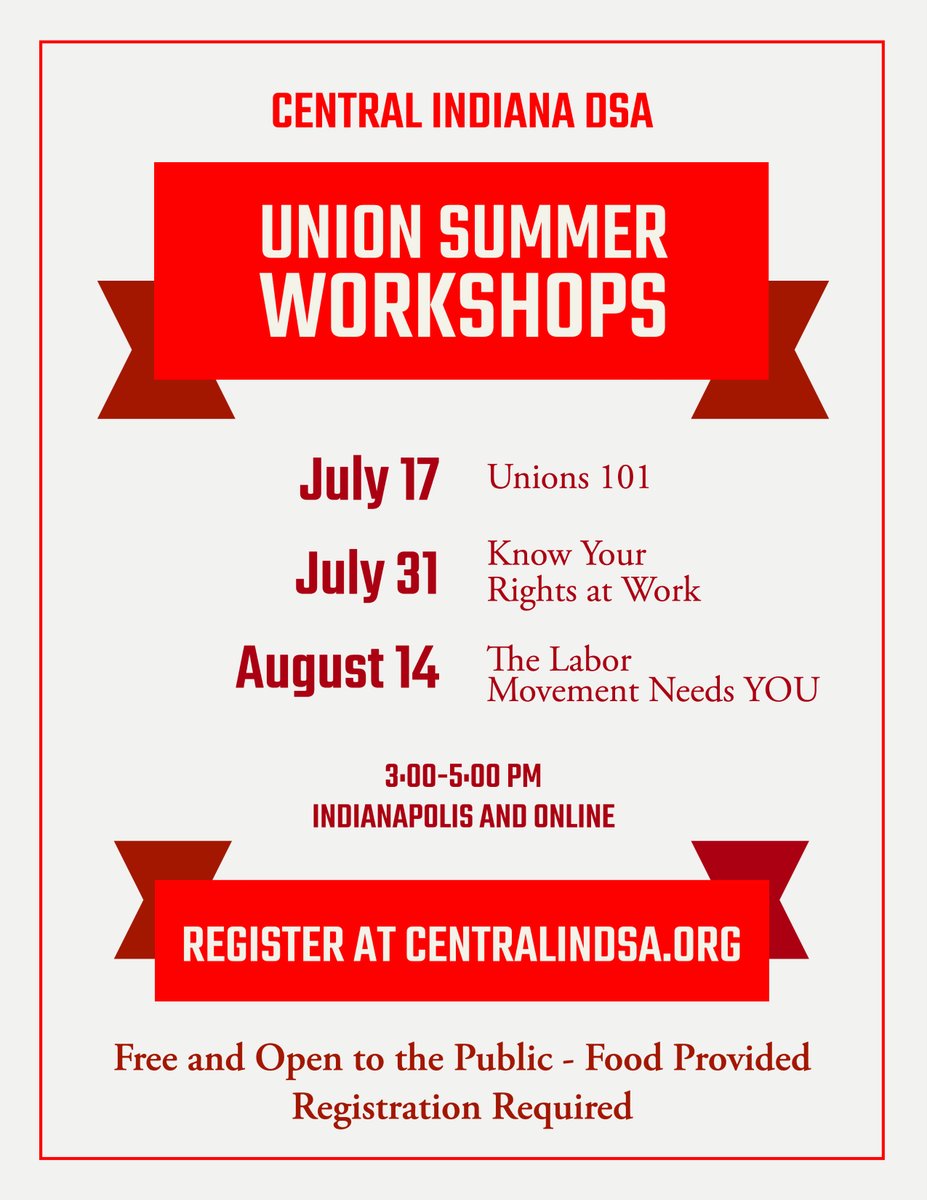 Our chapter, <a href="/CentralInDSA/">Central Indiana DSA 🌹</a>, is hosting a Union Summer Workshop Series starting SUNDAY 7/17! Come learn about unions and how to build power with your coworkers. Hybrid attendance, food provided, registration required: actionnetwork.org/forms/dsa-labo…