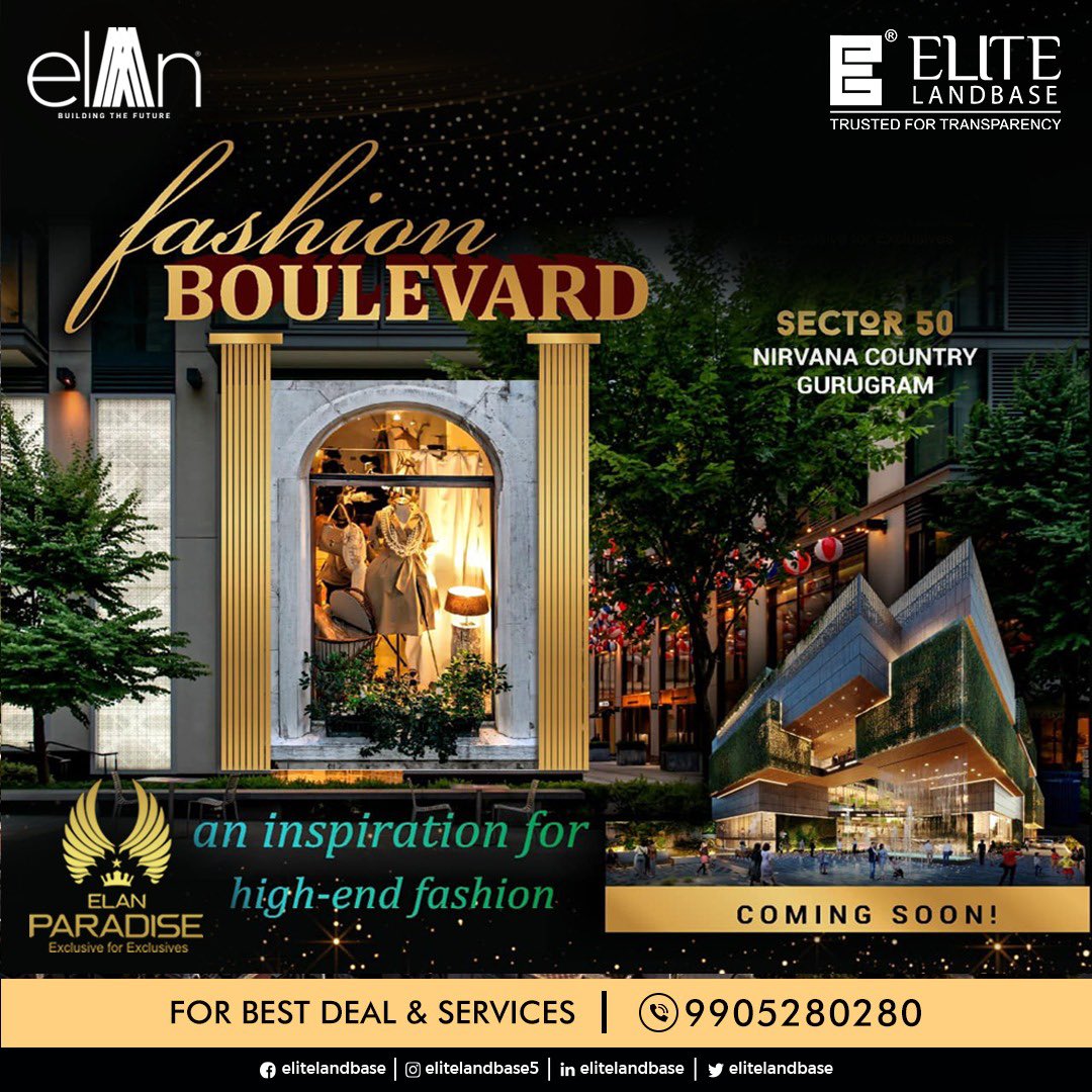eliteproinfra's tweet photo. An inspiration to high end fashion- Fashion boulevard is now coming soon to Elan Paradise in Nirvana Country, Sector 50, Gurugram.
๐๐จ๐ง๐ญ๐๐๐ญ: ๐๐๐๐๐๐๐๐๐๐
#thinkrealtythinkelite #elitelandbase #gurgaon #elan #home #listedproperty #commercial https://t.co/F5yM7StoU4