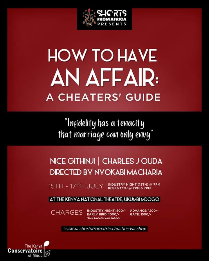 SanaaPost's tweet photo. How to have an affair, directed by Nyokabi Macharia, and featuring Nice Githinji and Charles Ouda. Last shows today at 2pm and 7pm. https://t.co/g3TeBM4OWj