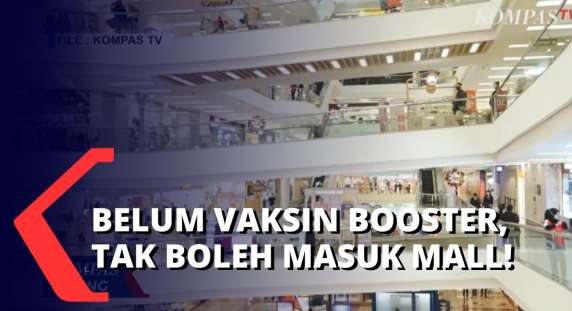 KompasTV's tweet photo. Mulai 17 Juli 2022, Masuk Mall Harus Sudah Divaksin Booster: Kalau Belum, Tak Boleh Masuk! https://t.co/NRNJ2a80jB https://t.co/JAGBKvdO6J