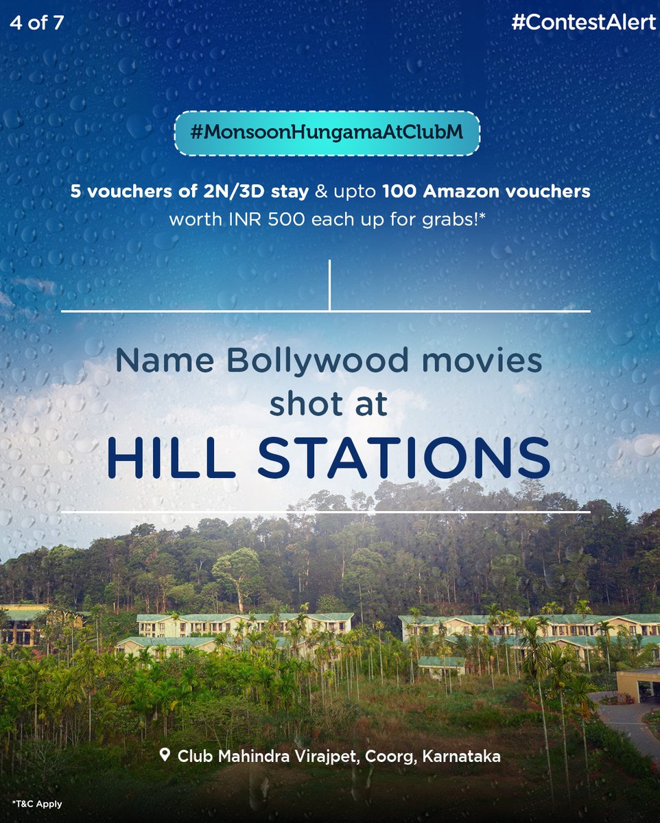 clubmahindra's tweet photo. #ContestAlert Participate in #MonsoonHungamaAtClubM &amp; win!* 🎬

Steps:
1) Comment using #MonsoonHungamaAtClubM
2) Participate in all 7 contest posts from 15th-21st July 2022

Five 2N/3D stay &amp; up to 100 Amazon vouchers worth INR 500 up for grabs*

Last date: 31.07.2022
*T&amp;C Apply https://t.co/bET08qcSVM