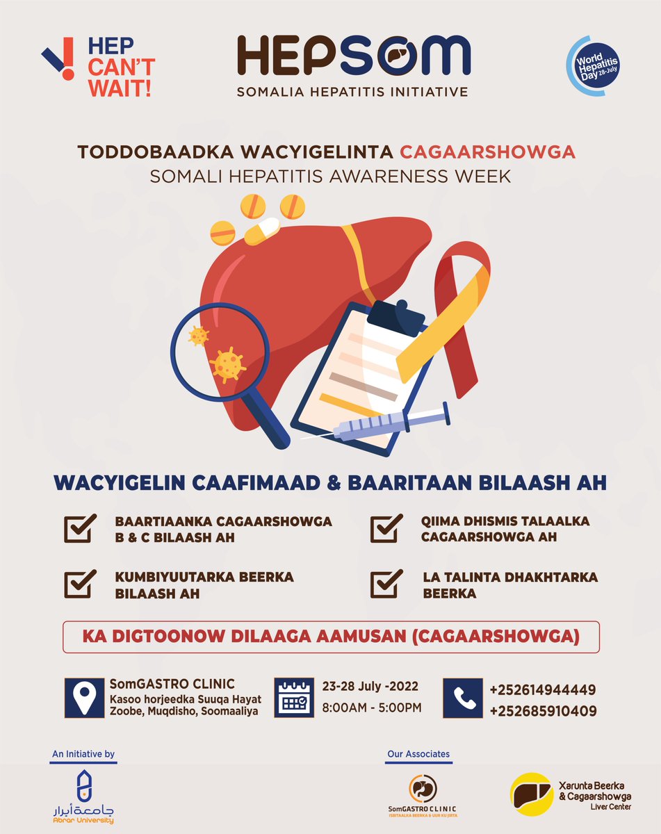 SomHepatitis's tweet photo. #Free Baar Beerkaaga oo ogow dilaaga aamusan #Cagaarshow
#Somali_Hepatitis_Awareness_Week 23-28 July 2022
#Todobaadka_Wacyigelinta_Cagaarshowga
#WorldHepatitisDay2022 28 July #HepCantWait
@SomGastroClinic @AbrarUniversity 
@MoH_Somalia @WHOSom @AfricaCDC https://t.co/e0QLhkjpc7