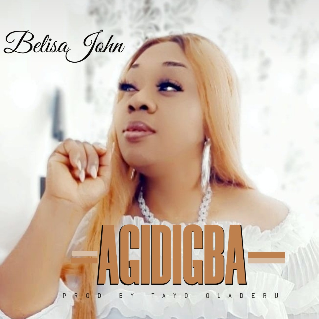 Belisa John Shares New Single “Agidigba” dlvr.it/SV1twx | Via <a href="/Gmusicplus/">ıllı Gmυѕιcplυѕ.com ıllı</a>