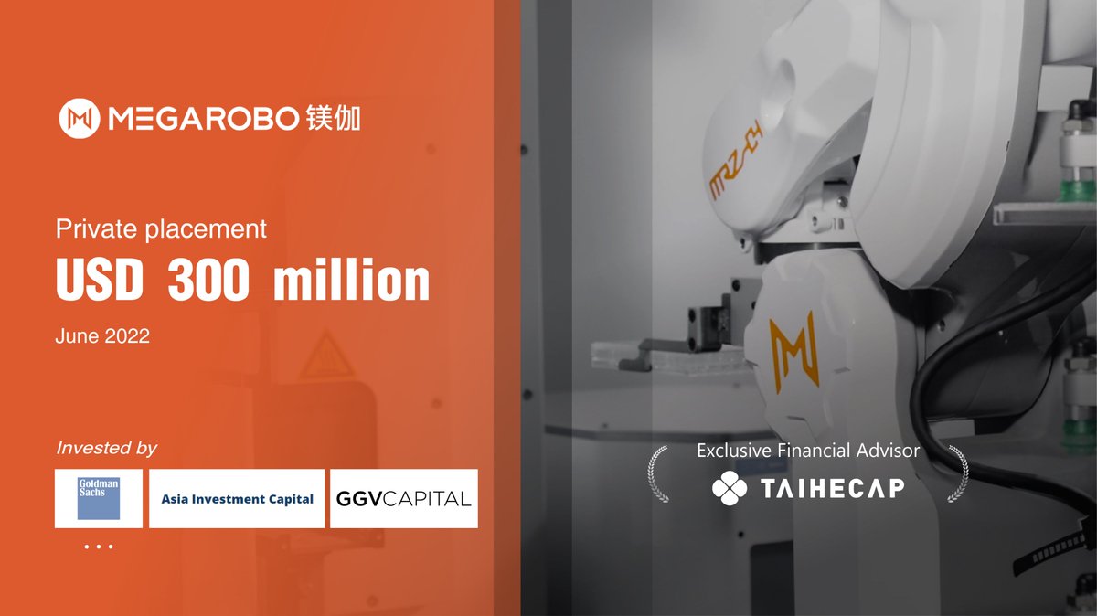 taihecap's tweet photo. MegaRobo Technologies completed $300 million in a Series C round of funding in June, led by Goldman Sachs Asset Management, Asia Investment Capital, and GGV Capital. Taihecap served as the exclusive financial advisor.  #deal #Investment https://t.co/Jf3b8DWhkC