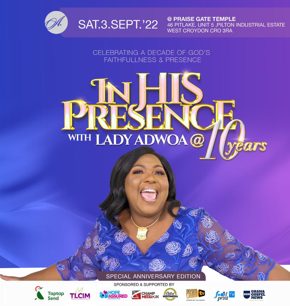 TipsfromAdwoa's tweet photo. I am excited to testify of the goodness of God at  the 10th Anniversary edition of “In HIS presence 2022”. This is my personal invitation to you if you are in London. Please come with your family and friends. Can’t wait to see you there. Please share and forward the flyer https://t.co/dz67HqsRV0