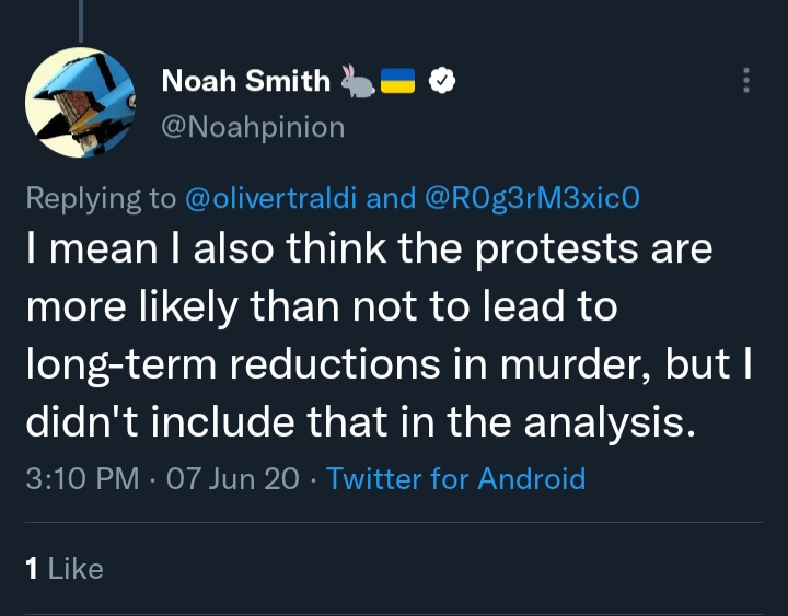 Bananasaur_Rex's tweet photo. Remembering that time Noah Smith decided that BLM protests were worthwhile despite his own estimate that they would kill 6,000 people.

For bonus points he also predicted murder rates would drop as a result. https://t.co/lYBTM5KpSq