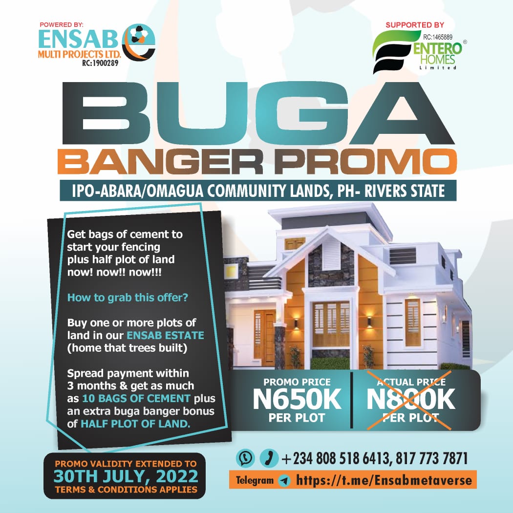Ensabcommunity's tweet photo. ENSAB  ESTATE.

*BUGA BANGER PROMO*

1) -Deposit #250k  now for one plot 

Complete payment within  4 months instead of 3 months.

2) -Deposit #400k  now, for one plot , complete  payment within the next two months and GET, *5 BAGS OF CEMENT GIFT* added as BUGA BONUS to you https://t.co/91t9ZJ33sE
