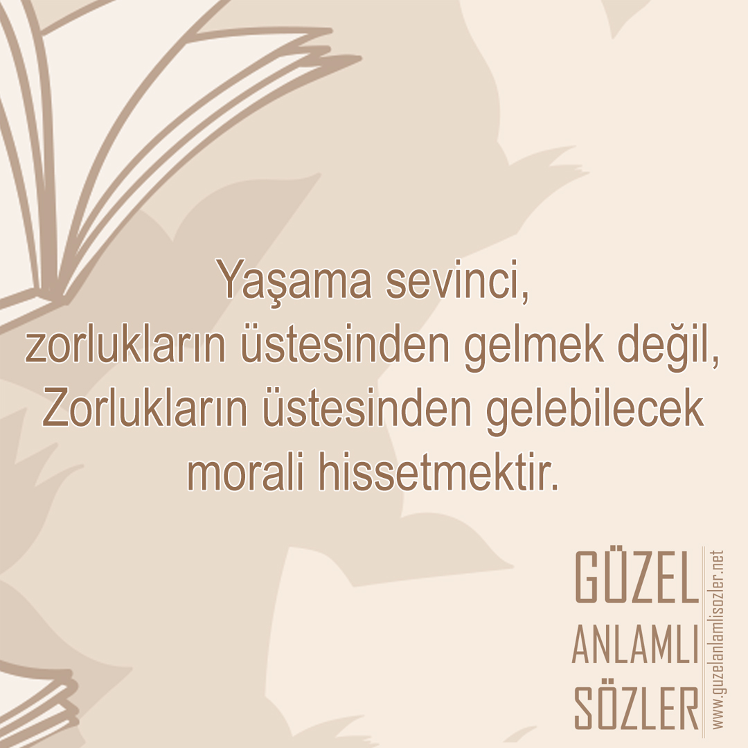guzelsozlertw1's tweet photo. Yaşamak İle İlgili En Güzel Özlü Sözler - Güzel Sözler - Güzel Anlamlı Sözler - Yaşama sevinci, zorlukların üstesinden gelmek değil, Zorlukların üstesinden gelebilecek morali hissetmektir. - https://t.co/Tvnnq3kwK1 https://t.co/prTPi30Fmj