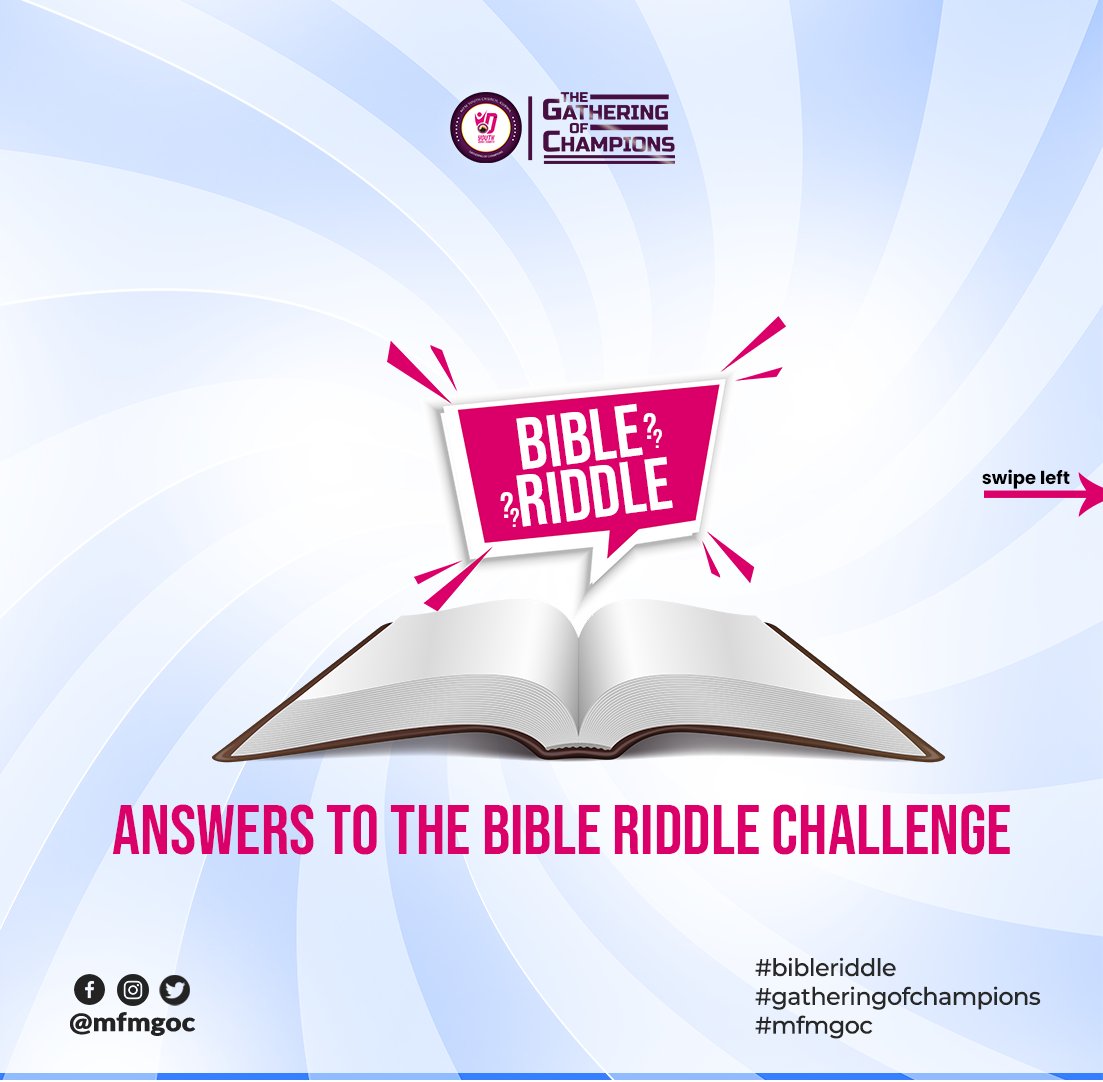 mfmgoc's tweet photo. Here are the answers and the winners of the Bible Riddle Challenge alongside their answers.
Congratulations to our winners, Your prizes will be sent to you within 24hours
#bibleriddles
#mfmgoc
#GatheringofChampions https://t.co/n1dBP9fk6S