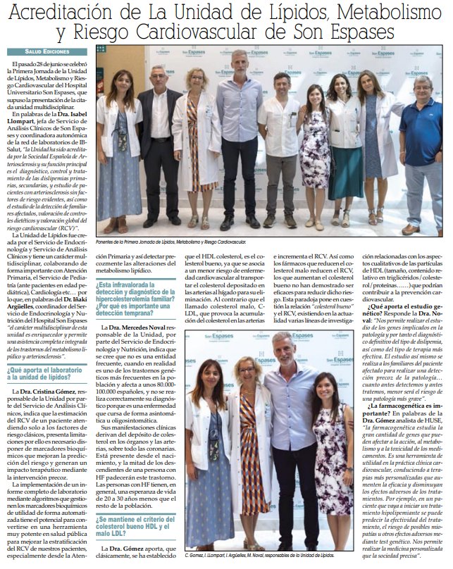 Acreditación de La Unidad de Lípidos, Metabolismo y Riesgo Cardiovascular de Son Espases

La Unidad de Lípidos fue creada por el Servicio de Endocrinología y Servicio de Análisis Clínicos y tiene un carácter multidisciplinar, colaborando de forma importante con Atención Primaria