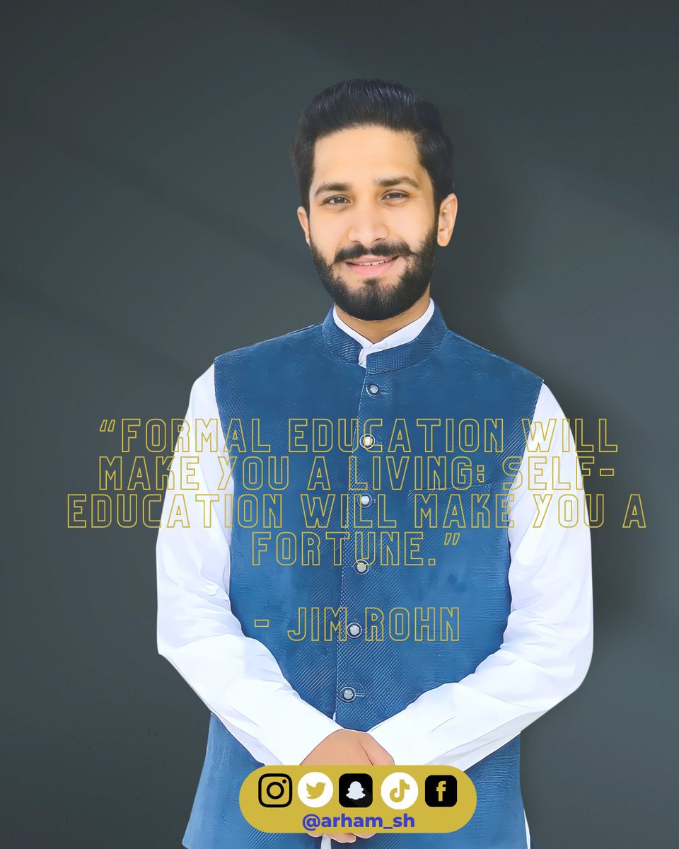 Arhamsheikh7's tweet photo. Formal education will make you a living; self-education will make you a fortune.”

- Jim Rohn
.
.
.
.
.
.

#dailymotivation #digitalart #digitalmarketing #twitter #BabarAzam #reels #canva #letsconnect #Entrepreneur #education #عيد_الغدير #arhamsheikh https://t.co/exPtLhTGIQ