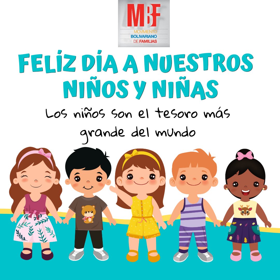 #17Jul || ¡Felíz día de los Niños y Niñas de esta Patria! Desde @MBFLARA extendemos nuestras más sinceras felicitaciones y bendiciones para nuestros niños y niñas, pues, son el futuro de la Patria Grande Venezuela.