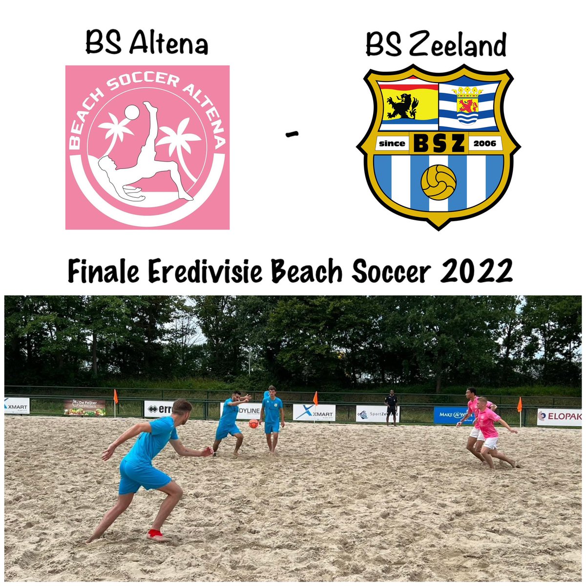 Finale Eredivisie Beach Soccer 2022

<a href="/BS_Altena/">BS Altena</a> - <a href="/bs_zeeland/">Beach Soccer Zeeland</a> 

Aanvang: 16.00 uur