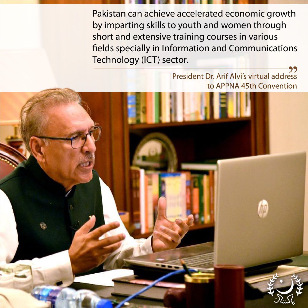 “Pakistan can achieve accelerated economic growth by imparting skills to youth and women through short and extensive training courses.”

President Dr. Arif Alvi’s virtual address to APPNA 45th Convention

Complete Speech 👇🏻
youtu.be/xF6rhXVj24I