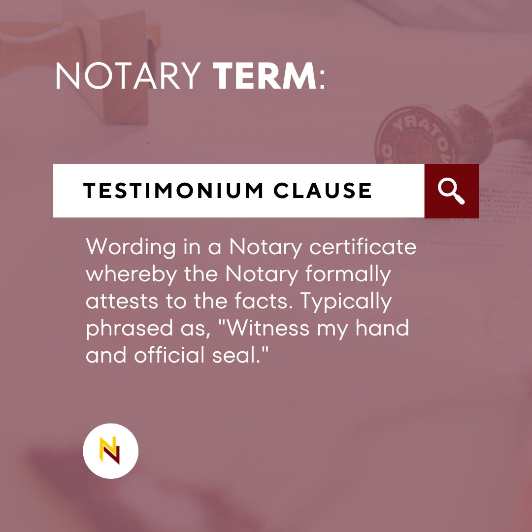 Notary2Notary's tweet photo. ✍️ Are you familiar with this #notary term? Testimonium Clause

The Testimonium clause is wording in a Notary certificate whereby the Notary formally attests to the facts. Typically phrased as, "Witness my hand and official seal." https://t.co/Id6ycW4Xrv