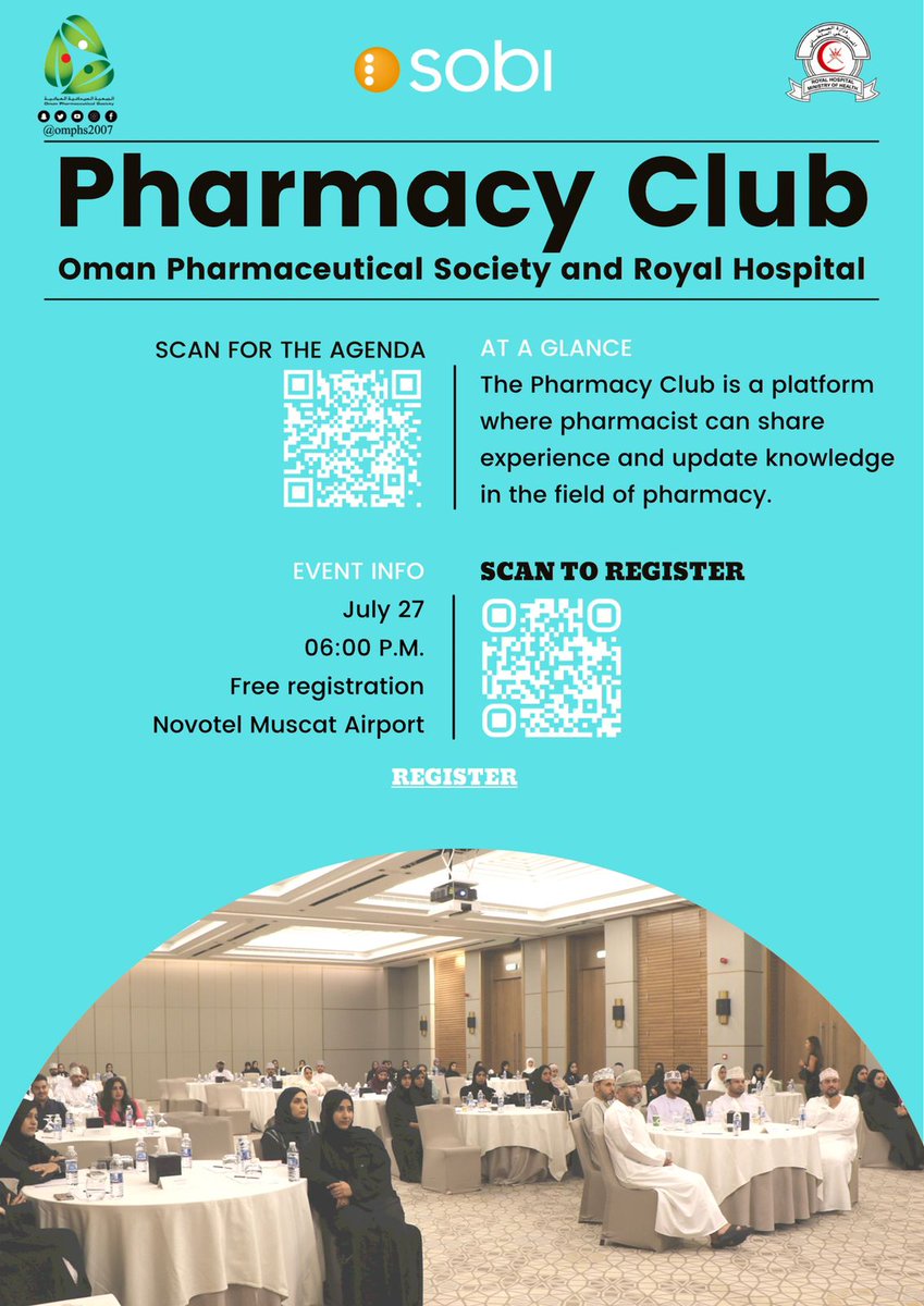 omphs2007's tweet photo. Oman Pharmaceutical Society and @royalhospital_  in collaboration with SOBI would like to invite you to attend the Pharmacy Club, on Wednesday 27th JuLY, 2022 (18:00 Muscat time) in Novotel Airport Hotel , Al Seeb, Free of charge.
To register https://t.co/RAp4LzNREi https://t.co/43LzLoP8Dx